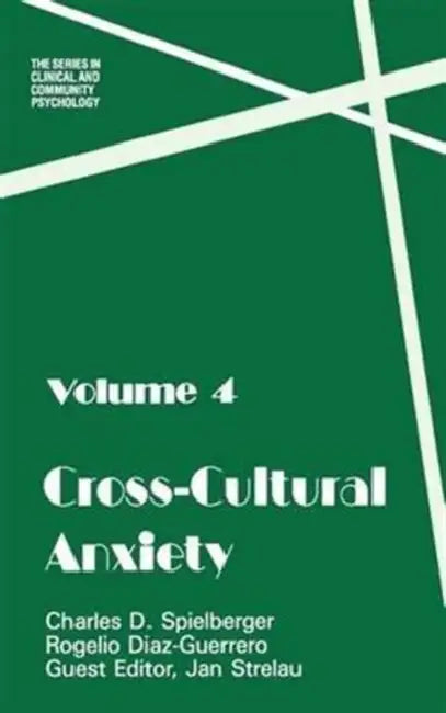 Cross Cultural Anxiety by Charles D. Spielberger