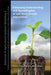 Enhancing Understanding and Quantification of Soil-Root Growth Interactions: Advances in Agricultural Systems Modeling by Dennis Timlin