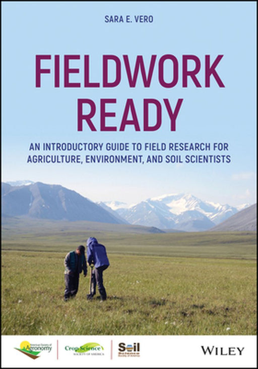 Fieldwork Ready: An Introductory Guide To Field Research For Agriculture Environment And by VERO
