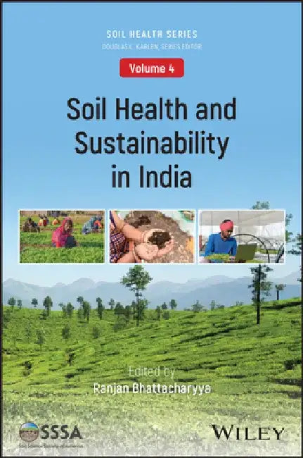 Soil Health and Sustainability in India by Ranjan Bhattacharyya