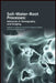 Soil- Water- Root Processes: Advances in Tomography and Imaging by Stephen H. Anderson