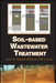 Soil-Based Wastewater Treatment by Jose a. Amador