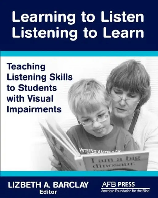 Learning to Listen by Lizbeth a. Barclay, Lizbeth a. Barclay