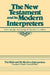 The New Testament and Its Modern Interpreters by Eldon J. Epp