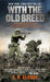 With the Old Breed: At Peleliu and Okinawa by E. B. Sledge