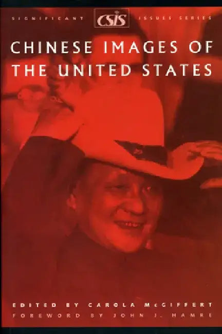 Chinese Images of the United States by Carola McGiffert