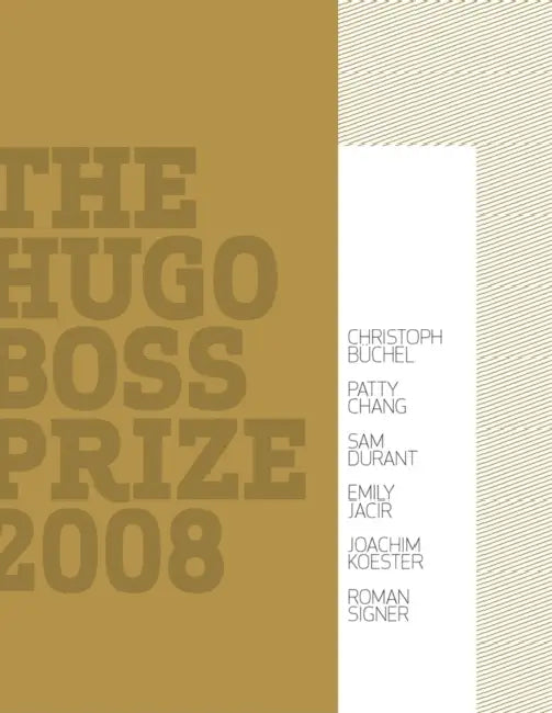 The Hugo Boss Prize by Christoph Büchel, Patty Chang, Sam Durant
