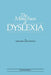 The Many Faces of Dyslexia by Margaret Byrd Rawson