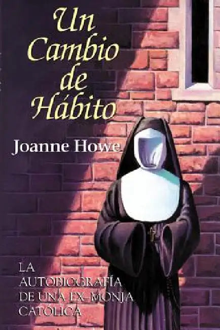 Un Cambio de Habito by Joanne Howe