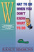What to Do When You Don't Know What to Do by Randy Simmons