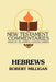 Hebrews: A Commentary on the Epistle to the Hebrews by Robert Milligan, B. C. Goodpasture