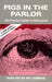 Pigs in the Parlor: A Practical Guide to Deliverance by Frank Hammond
