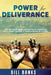 Power of Deliverance, Songs of Deliverance: Over 60 Demonic Spirits Encountered and Defeated! by Bill Banks