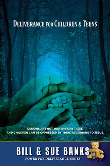 Deliverance for Children and Teens by B. Banks