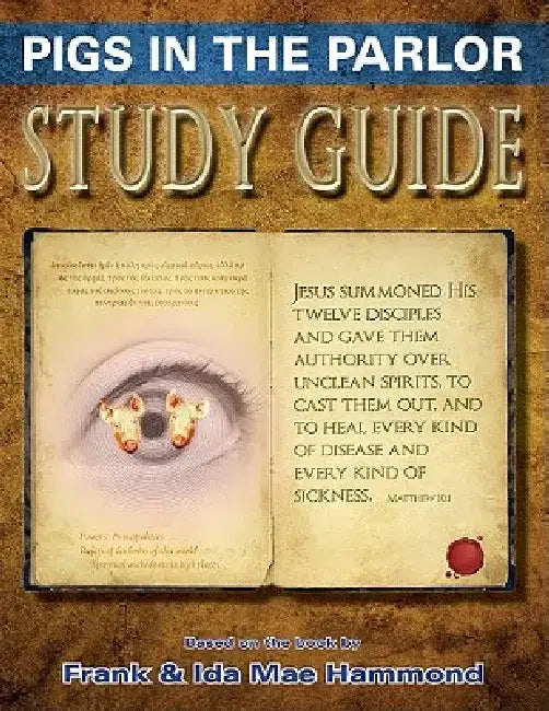 Pigs in the Parlor Study Guide by Frank D. Hammond