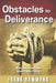 Obstacles to Deliverance - Why Deliverance Sometimes Fails by Frank Hammond