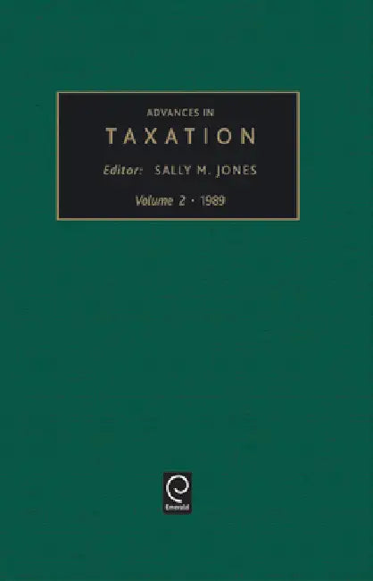 Advances in Taxation by Sally M. Jones