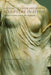 Looking at Greek and Roman Sculpture in Stone: A Guide to Terms, Styles, and Techniques by Janet Grossman