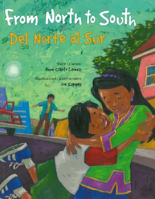 From North to South: del Norte Al Sur by Rene Lainez