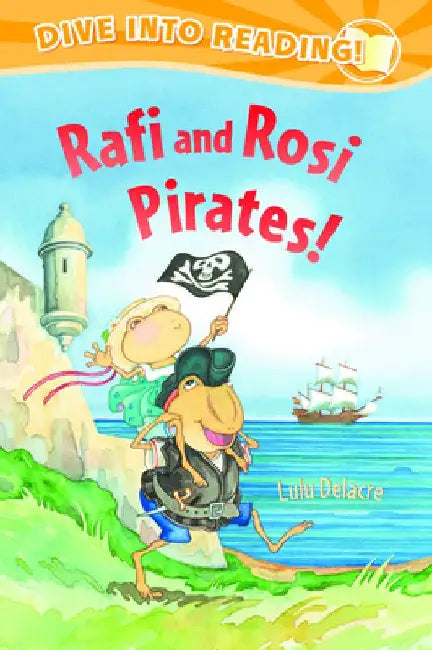 Rafi and Rosi Pirates! by Lulu Delacre