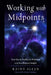 Working with Midpoints by Kathy Allan