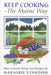 Keep Cooking--the Maine Way by Marjorie Standish
