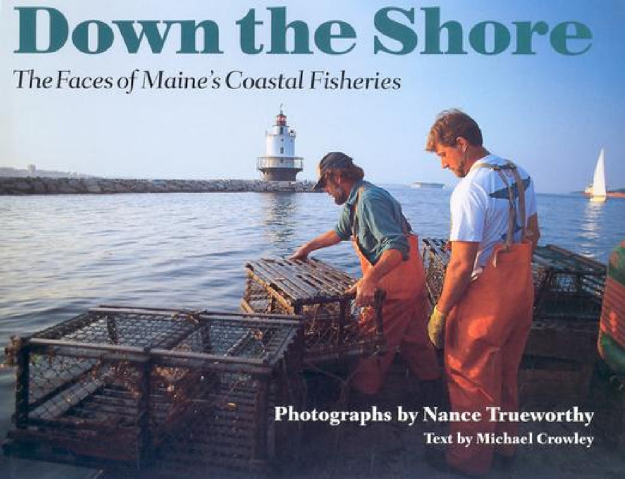 Down the Shore by Nance Trueworthy, Michael Crowley