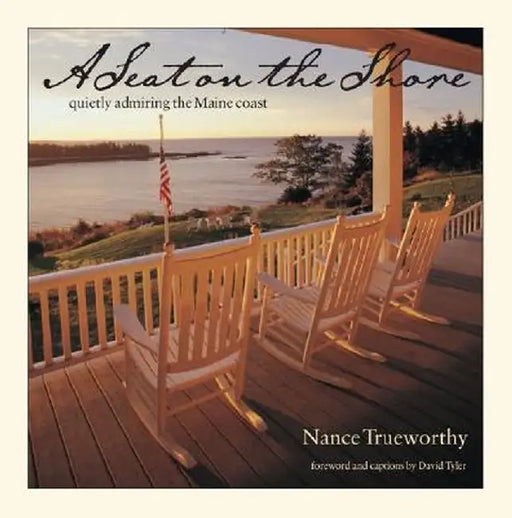 A Seat on the Shore by Nance Trueworthy