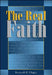 The Real Faith by Kenneth E. Hagin