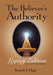 The Believer's Authority by Kenneth E. Hagin