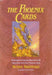 The Phoenix Cards: Reading and Interpreting Past-Life Influences with the Phoenix Deck [With Book] by Susan Sheppard