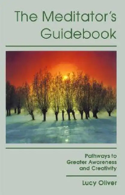Meditator's Guidebook by Lucy Oliver