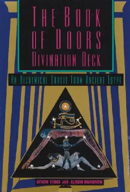The Book of Doors Divination Deck: An Alchemical Oracle from Ancient Egypt by Athon Veggi