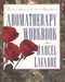Aromatherapy Workbook by Marcel Lavabre