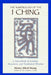 The Numerology of the I Ching: A Revolutionary Perspective on Death, the Soul, and What Really Happens in the Life to Come by Taoist Master Alfred Huang