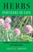 Herbs: Partners in Life: Healing, Gardening, and Cooking with Wild Plants by Adele G. Dawson