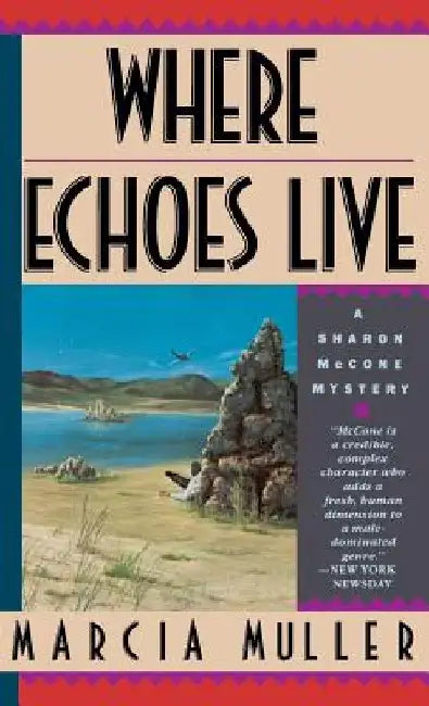 Where Echoes Live by Marcia Muller