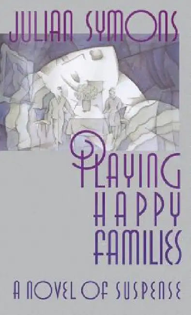 Playing Happy Families by Julian Symons