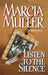 Listen to the Silence by Marcia Muller
