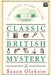 The Readers Guide to the Classic British Mystery by Susan Prince Oleskiw