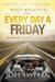 Daily Readings from Every Day a Friday: 90 Devotions to Be Happier 7 Days a Week by Joel Osteen
