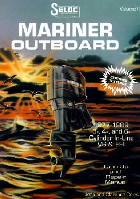 Mariner Outboards, 3, 4, & 6 Cylinders, 1977-1989 by Seloc
