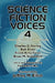 Science Fiction Voices #4: Interviews with Modern Science Fiction Masters by Jeffrey M. Elliot, Frank Kelly Freas, Brian M. Stableford