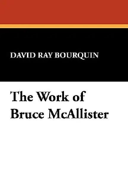 The Work of Bruce McAllister by David Ray Bourquin