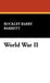 World War II: A Cataloging Reference Guide by Buckley Barry Barrett