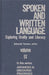 Spoken and Written Language: Exploring Orality and Literacy by Deborah Tannen