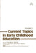 Current Topics in Early Childhood Education, Volume 4 by Unknown