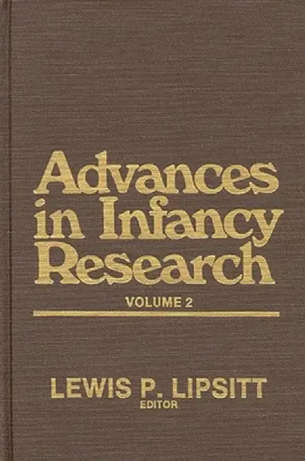 Advances in Infancy Research, Volume 2 by Harlene Hayne