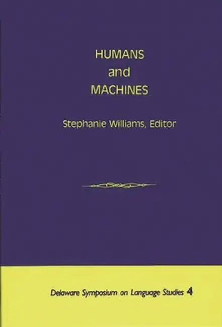 Humans and Machines by Stephanie Williams