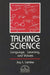 Talking Science: Language, Learning, and Values by Jay L. Lemke